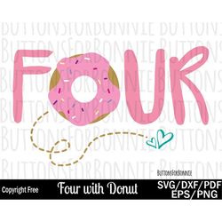 four svg, donut svg, birthday svg, heart svg, birthday party svg, kids shirt design, birthday shirt svg, donut shirt svg
