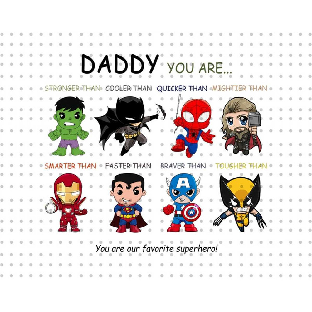 MR-2172023195857-daddy-you-are-you-are-our-favorite-superhero-png-hero-dad-image-1.jpg