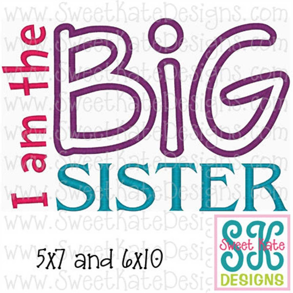 MR-217202320523-i-am-the-big-sister-applique-4x4-is-fill-stitch-machine-image-1.jpg