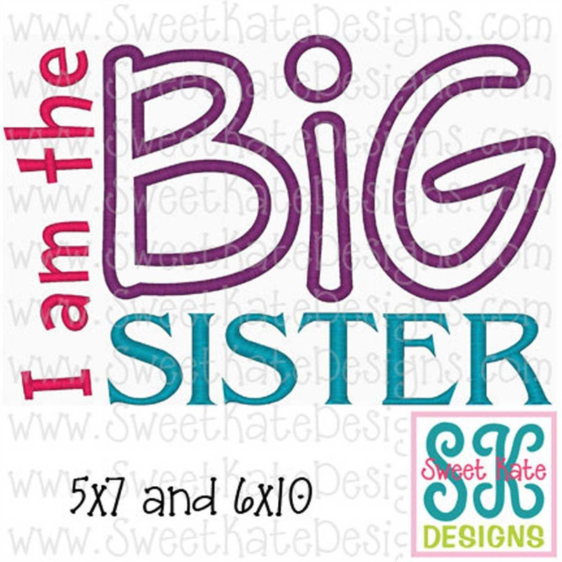 MR-217202320523-i-am-the-big-sister-applique-4x4-is-fill-stitch-machine-image-1.jpg