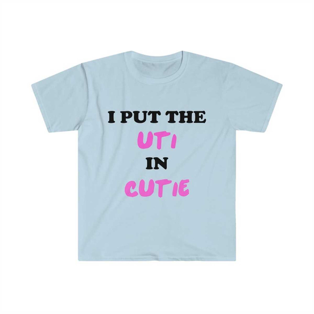 MR-2172023204923-funny-y2k-meme-tshirt-i-put-the-uti-in-cutie-2000s-style-image-1.jpg