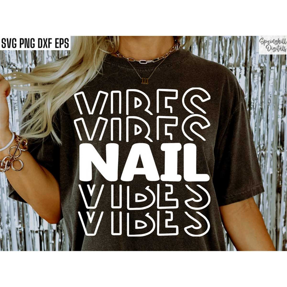 MR-2172023213632-nail-vibes-manicurist-svg-manicure-shirt-pngs-nail-salon-image-1.jpg