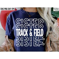 track and field sister | cross country svgs | sports cut files | running quote | t-shirt designs | high school track | c