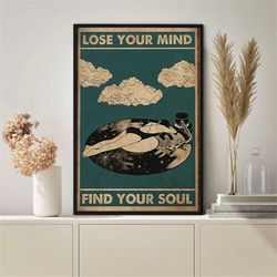 music lose your mind find your soul poster, music vintage poster, music lovers wall art, wall decor visual art
