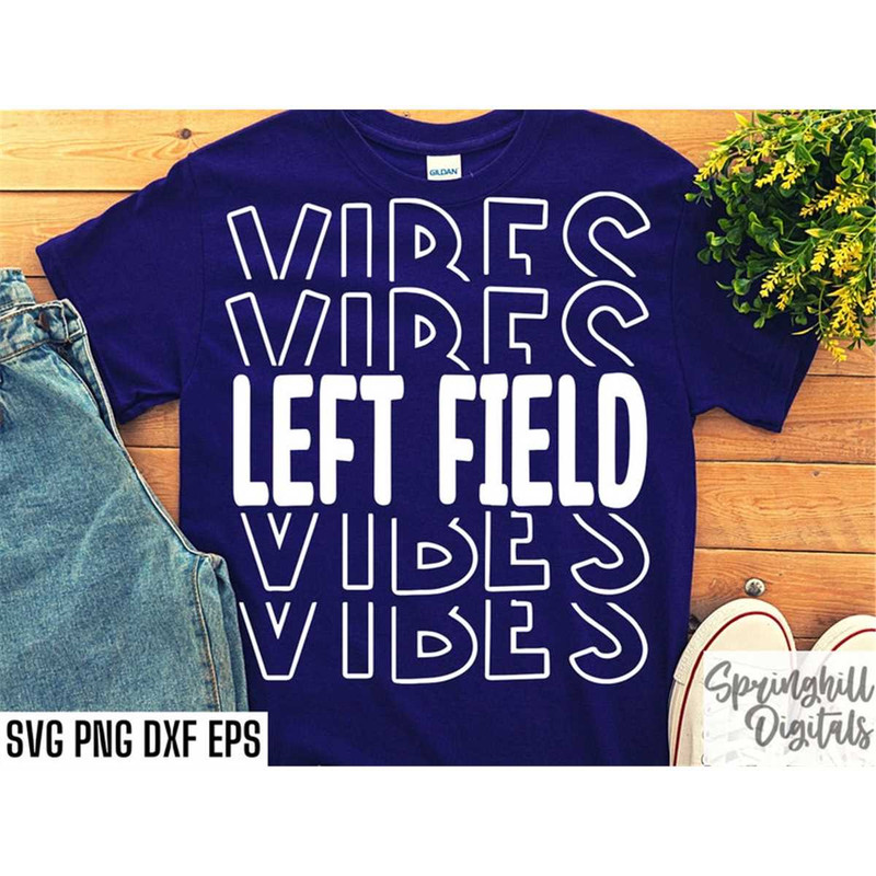 MR-2172023222248-left-field-vibes-baseball-t-shirt-cut-files-softball-shirt-image-1.jpg