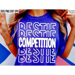 competition bestie | cheer shirt svgs | cheerleader cut files | cheerlead pngs | friendship tshirt designs | friend squa