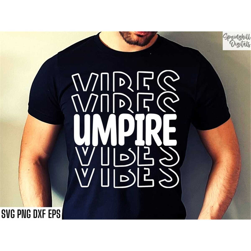 MR-2172023223350-umpire-vibes-svg-ump-t-shirt-svgs-baseball-game-svgs-image-1.jpg