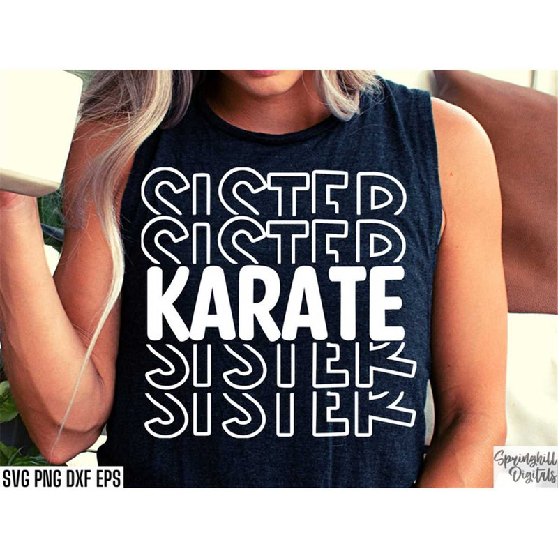 MR-2172023224151-karate-sister-svg-karate-sis-shirt-martial-arts-cut-files-image-1.jpg