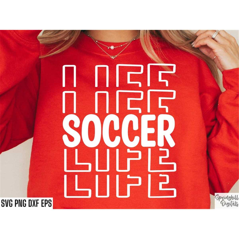 MR-2172023224649-soccer-life-svgs-soccer-mom-shirt-sports-season-cut-files-image-1.jpg