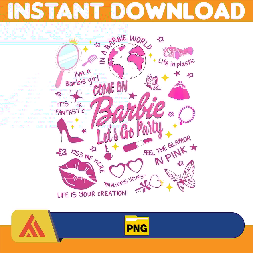 Barb PNG, Come on Barb lets go party,pink doll Png , Girl Png, Sticker Clipart, Files for Cricut , PNG Decal, Barb movie (18).jpg