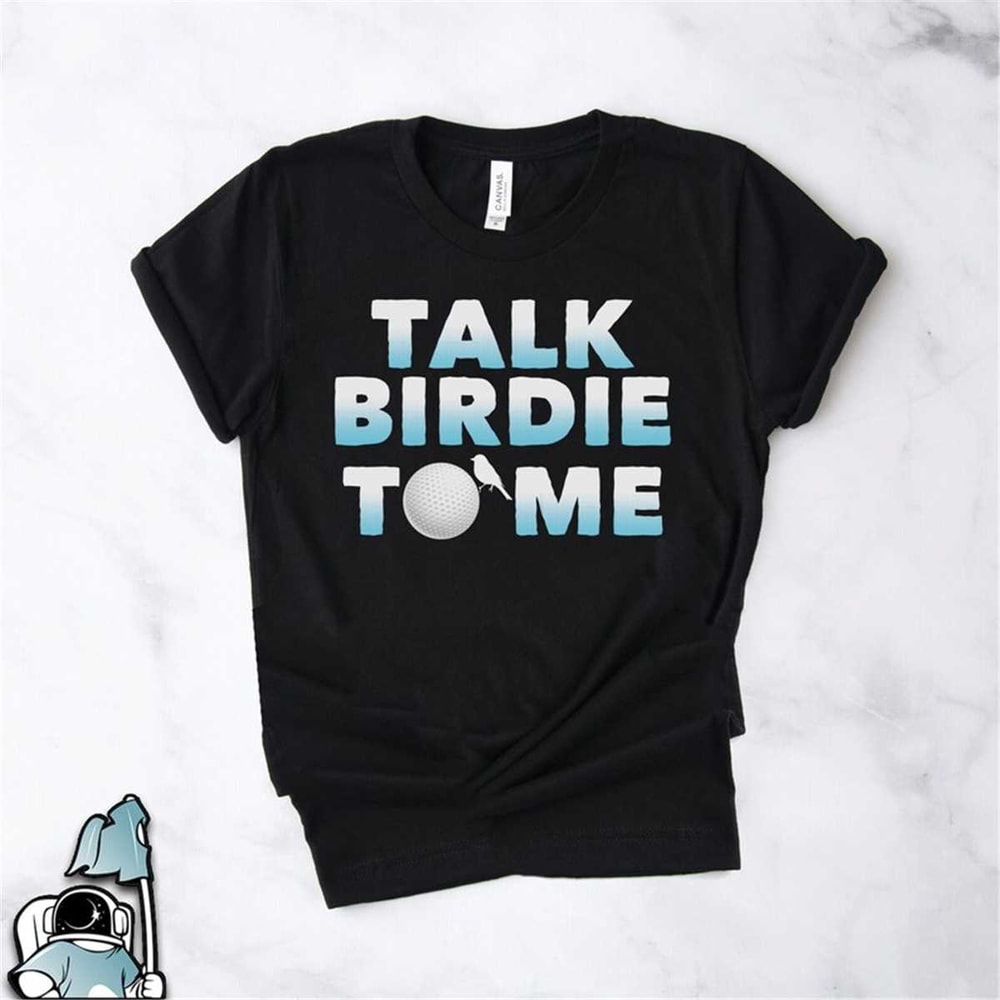 MR-2172023232120-funny-golf-shirt-talk-birdie-to-me-golf-gifts-golfer-shirt-image-1.jpg