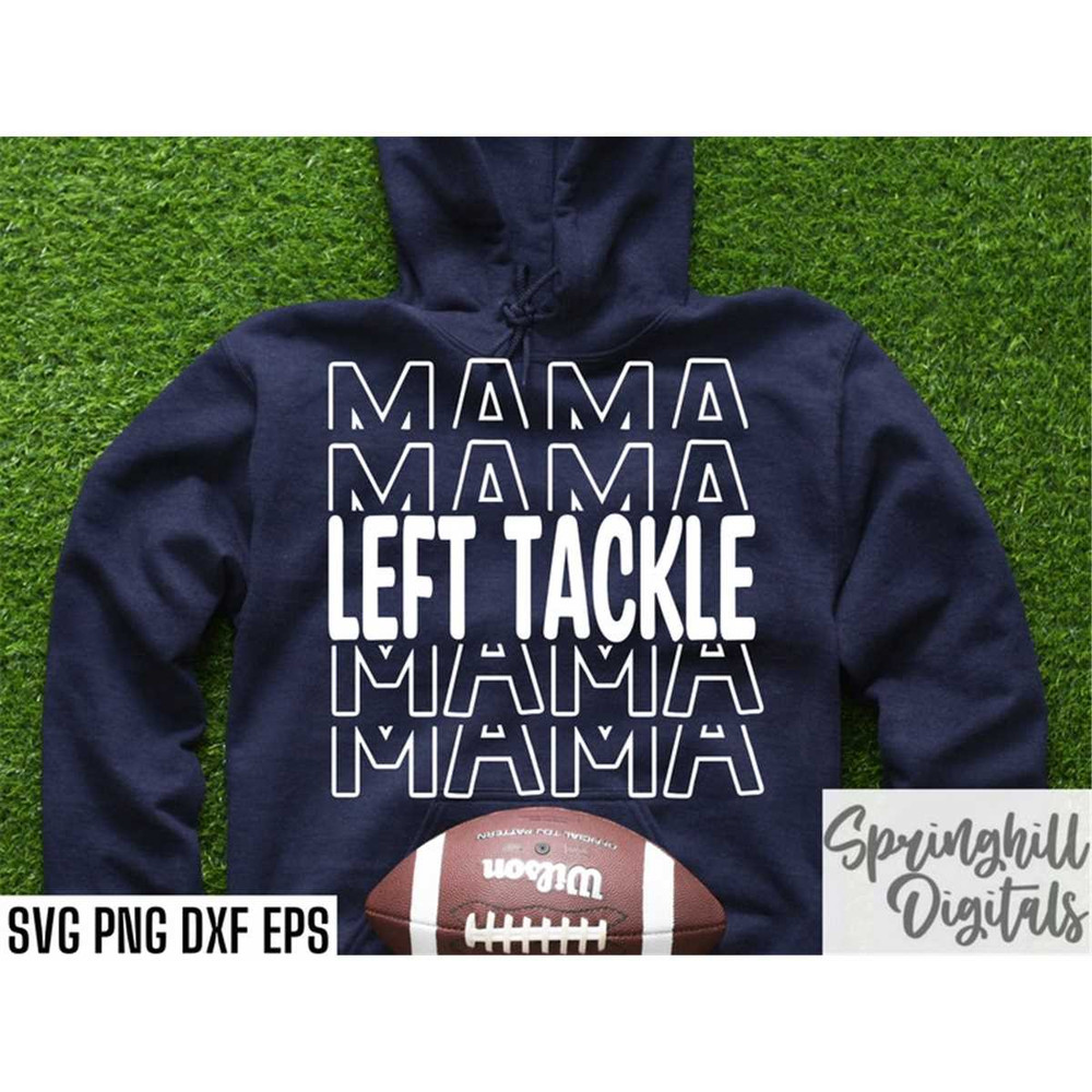 MR-2172023233349-left-tackle-mama-football-t-shirt-svgs-school-sports-cut-image-1.jpg