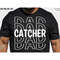MR-2272023051-catcher-dad-svg-baseball-t-shirt-cut-files-softball-dad-image-1.jpg