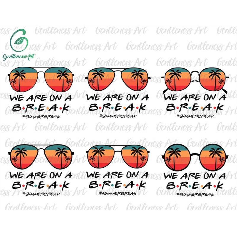 MR-227202301632-beach-sunglasses-we-are-on-a-break-bundle-svg-summer-break-image-1.jpg