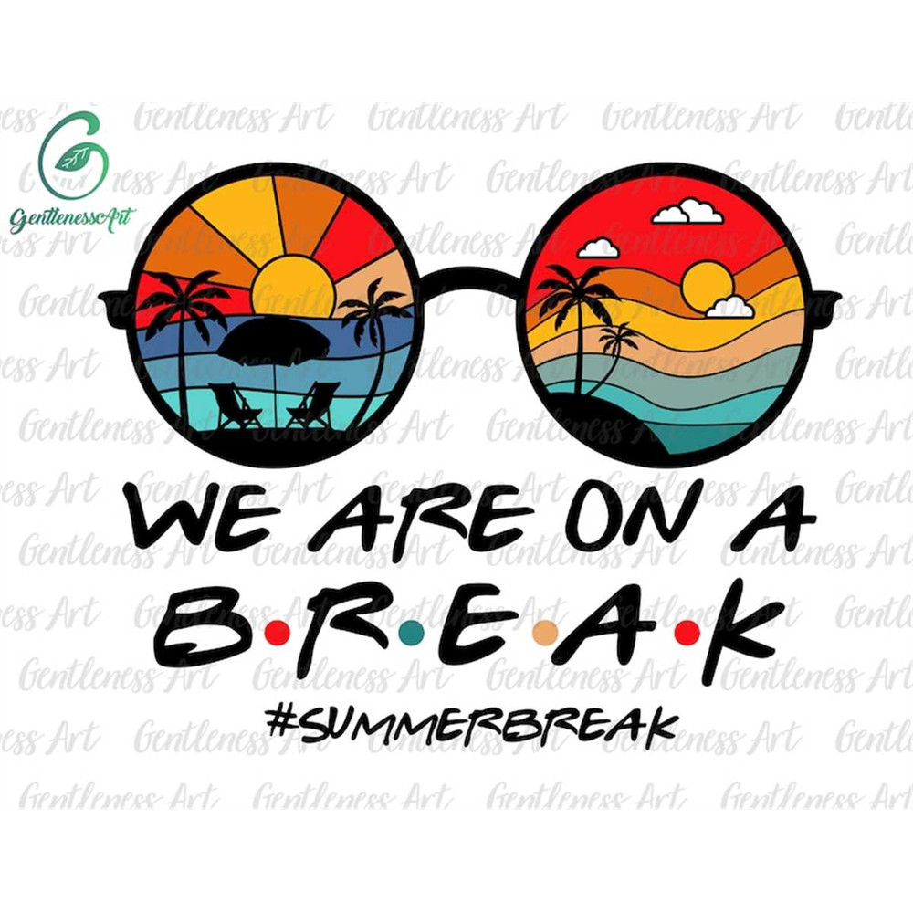 MR-22720230194-summer-break-we-are-on-a-break-svg-beach-sunglasses-svg-image-1.jpg