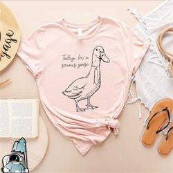 today i'm a serious goose shirt, funny goose t-shirt, goose lover shirt, cute goose t-shirt, silly goose art, animal lov