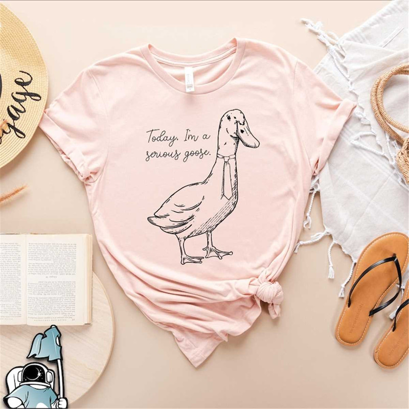 MR-227202302516-today-im-a-serious-goose-shirt-funny-goose-t-shirt-image-1.jpg