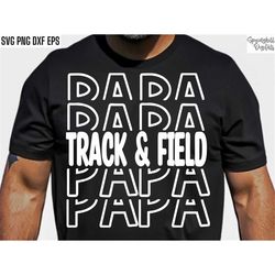 track and field papa | cross country svgs | sports cut files | running quote | t-shirt designs | high school track | tra