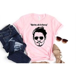 johnny depp shirt, objection hearsay shirt , justice for johnny shirt , mr. hearsay, justice for johnny depp t-shirt