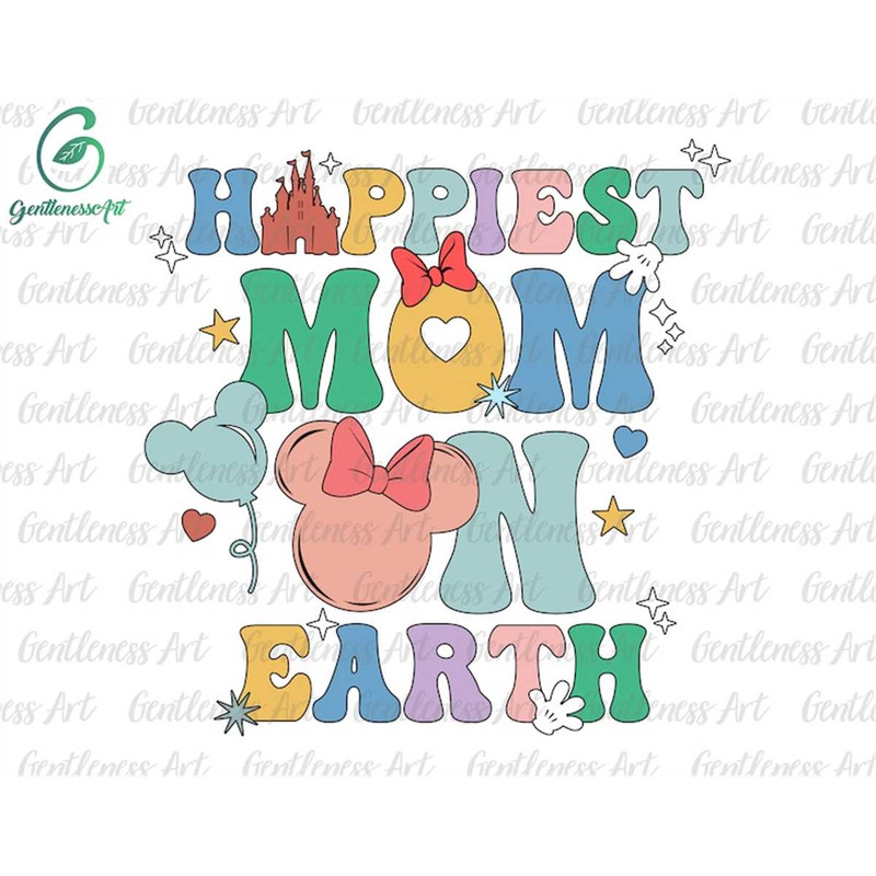 MR-227202332647-happiest-mom-on-earth-svg-family-trip-svg-mothers-day-image-1.jpg