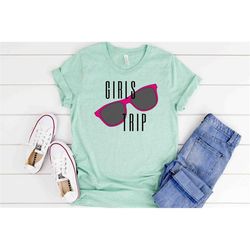girl's trip 2022 shirt, custom trip shirt, girls trip shirts, girl's vacation shirt,best friends shirt,girls weekend shi