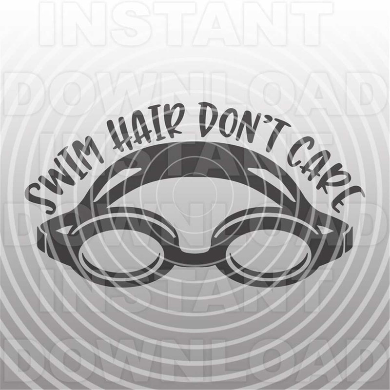 MR-227202381349-swimming-goggles-swim-hair-dont-care-svg-fileswimmer-svg-image-1.jpg