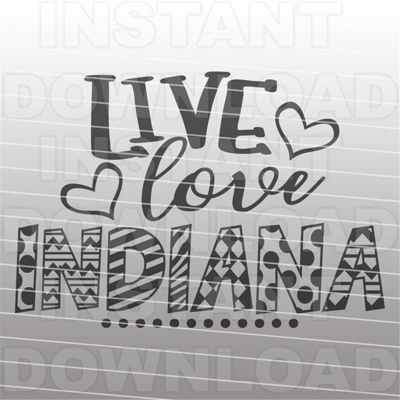MR-227202381546-indiana-svg-filelive-love-indiana-svgindiana-svg-shirt-image-1.jpg