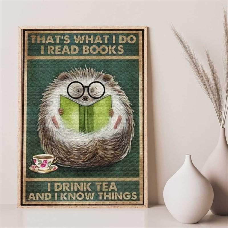MR-227202382718-thats-what-i-do-i-read-books-i-drink-tea-and-i-know-image-1.jpg