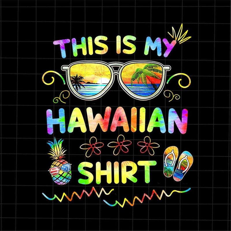MR-227202383638-this-is-my-hawaiian-shirt-png-hawaiian-shirt-png-last-day-of-image-1.jpg