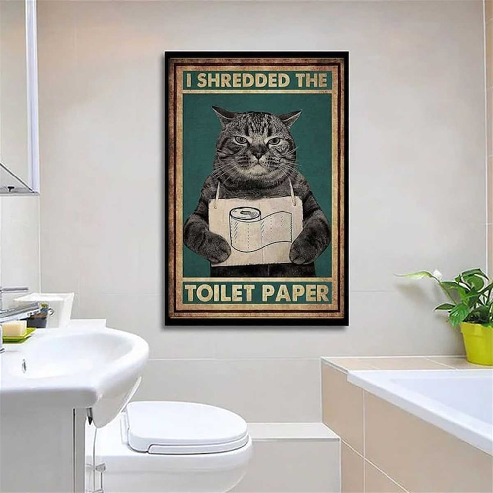 MR-227202384154-gearsly-cat-i-shredded-the-toilet-poster-funny-cat-bathroom-image-1.jpg