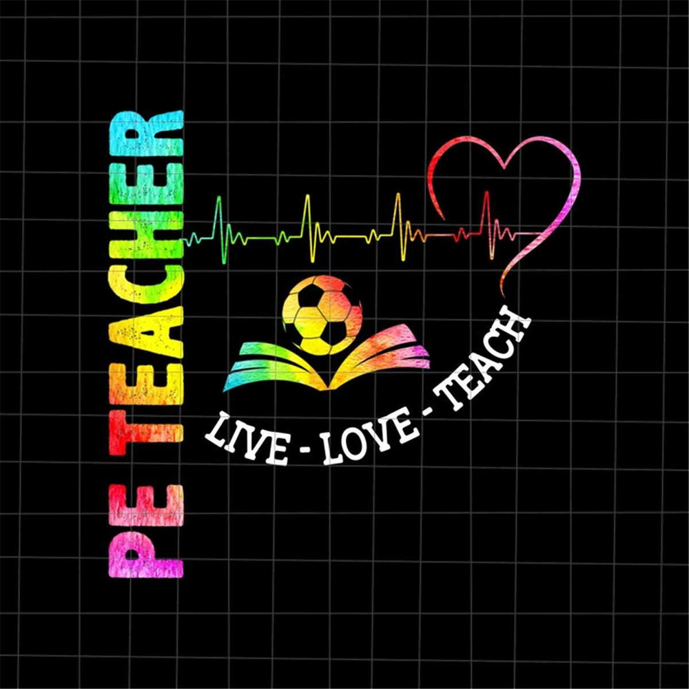 MR-227202384344-pe-teacher-live-love-teach-tie-dye-png-back-to-school-png-image-1.jpg
