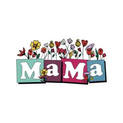 Mama Flower Sublimation Png, Mothers Day Png, Mama Png, Mama Sublimation