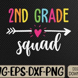 2nd grade squad back to school team teacher student svg, eps, png, dxf, digital download