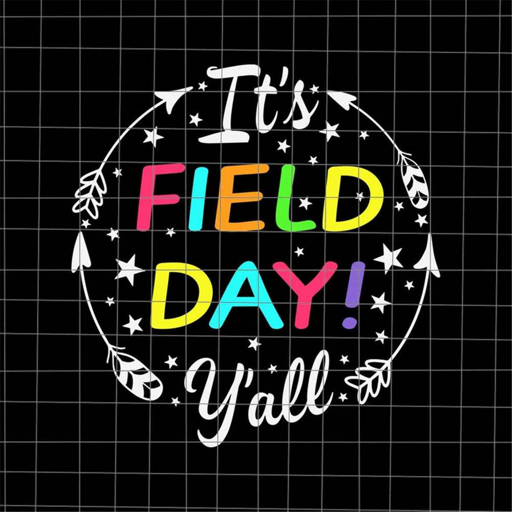 MR-227202392910-field-day-svg-its-field-day-yall-svg-last-day-of-image-1.jpg