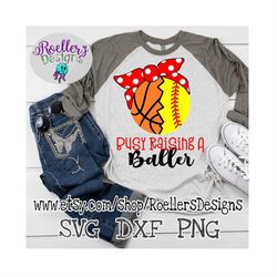 busy raising a baller svg, basketball svg, softball svg, basketball mom, softball mom, basketball, softball, cricut cut