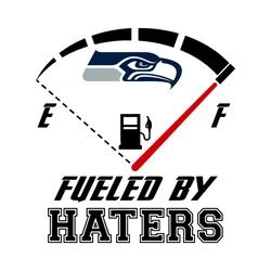 Seattle Seahawks Fueled By Haters Svg Anti Seahawks Svg, Seattle Seahawks Svg, Seattle Football, Seahawks Logo Svg, Seah