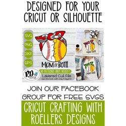 mom of both svg, baseball svg, baseball mom svg, softball svg, softball mom svg, cricut, layered, cut file, camo svg, mo