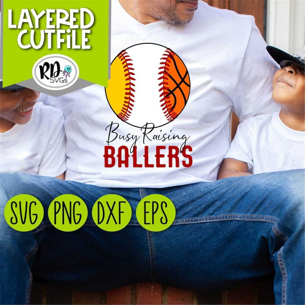 MR-2272023113421-busy-raising-ballers-svg-basketball-svg-baseball-svg-image-1.jpg