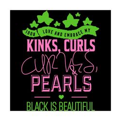 Kinks Curls Curves And Pearls 1908 Svg,Aka Girl Gang Gift, Aka Sorority Svg, Aka Sorority Gift, Aka Svg, Aka Svg, Aka So
