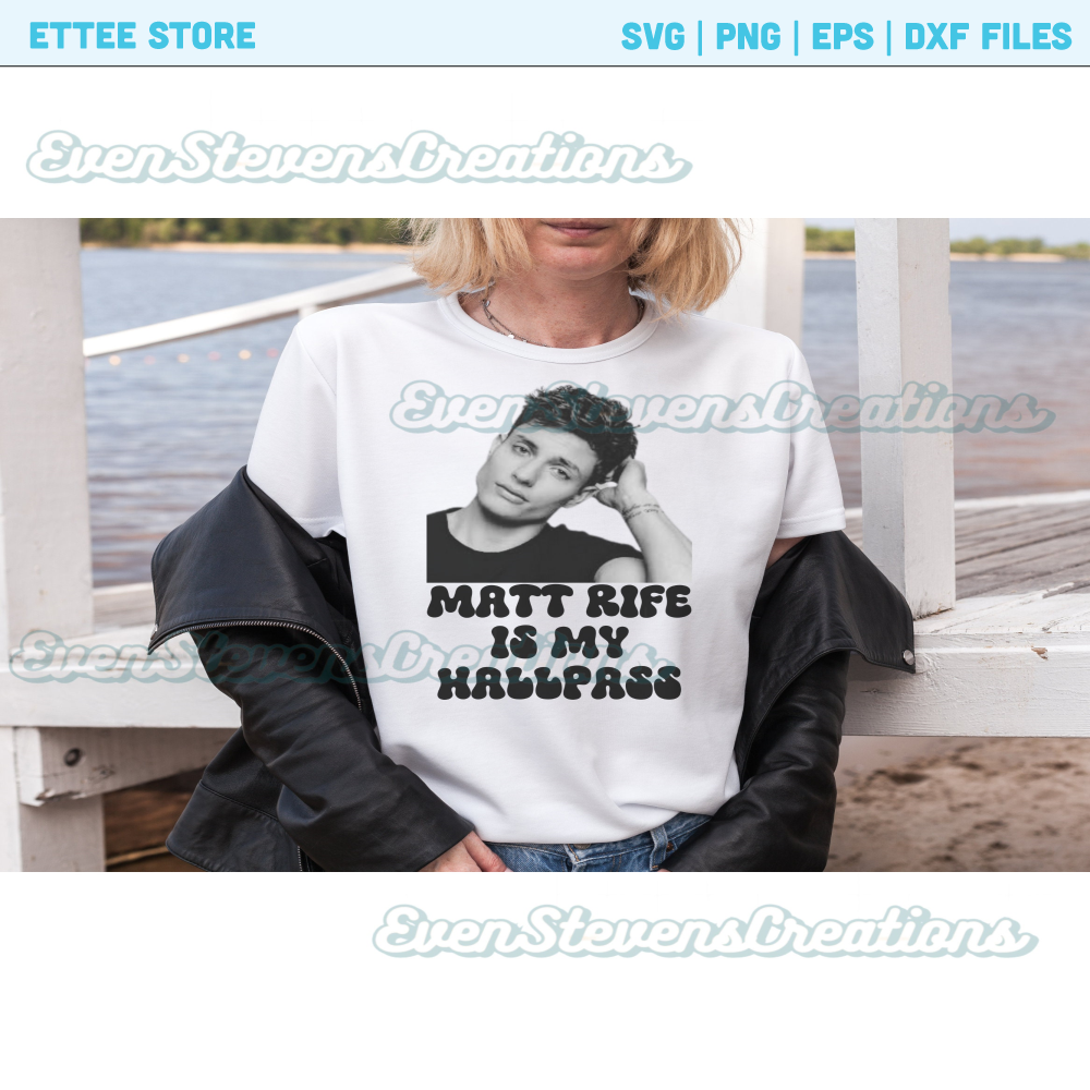 Matt Rife is my hallpass comedian offended popular best seller trending png svg sublimation design download - 1.jpg