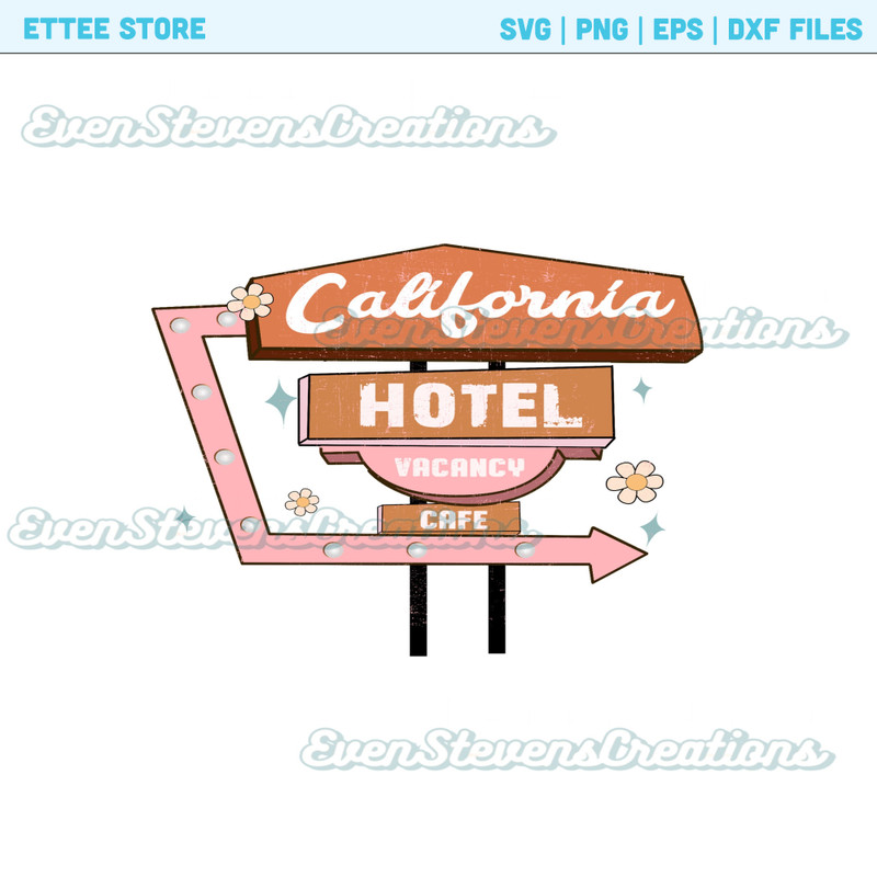 Retro vintage hotel California cafe sign vacancy motel popular best seller trending png svg sublimation design download - 1.jpg
