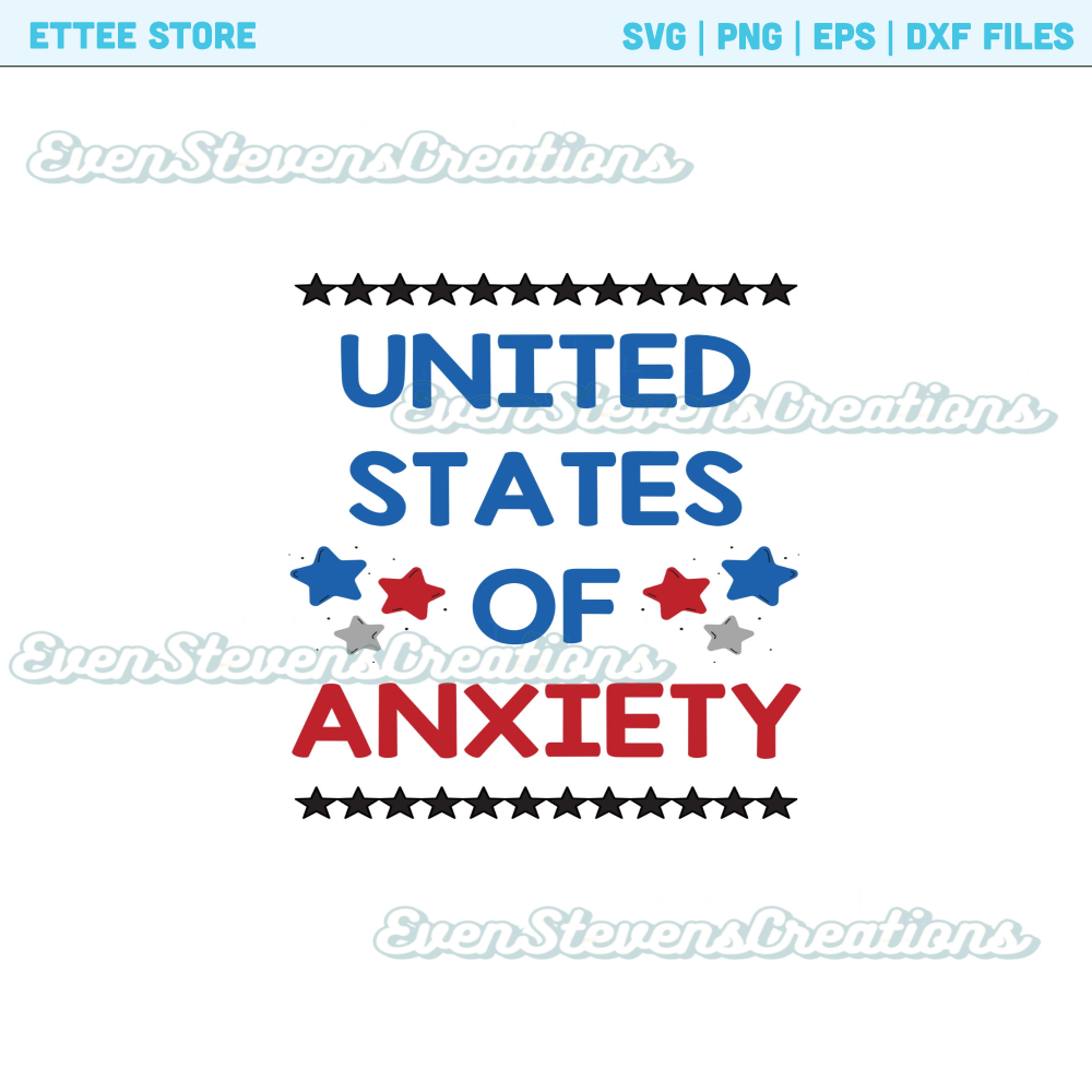 United States of anxiety American patriotic USA July 4th popular best seller png sublimation design download - 1.jpg