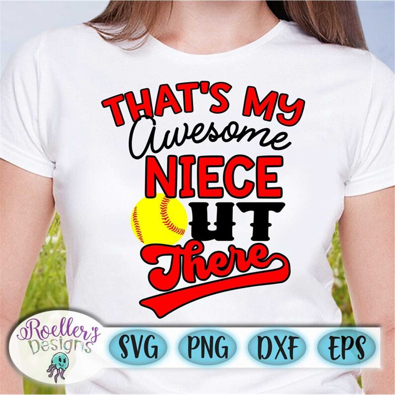 MR-2272023125153-softball-niece-svg-thats-my-niece-out-there-softball-svg-image-1.jpg