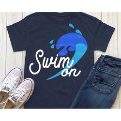 swim on svg, swimming svg, swim svg, swimming clip art, swim iron on, swimming shirt, swim swim team tee, swimmer svg, s