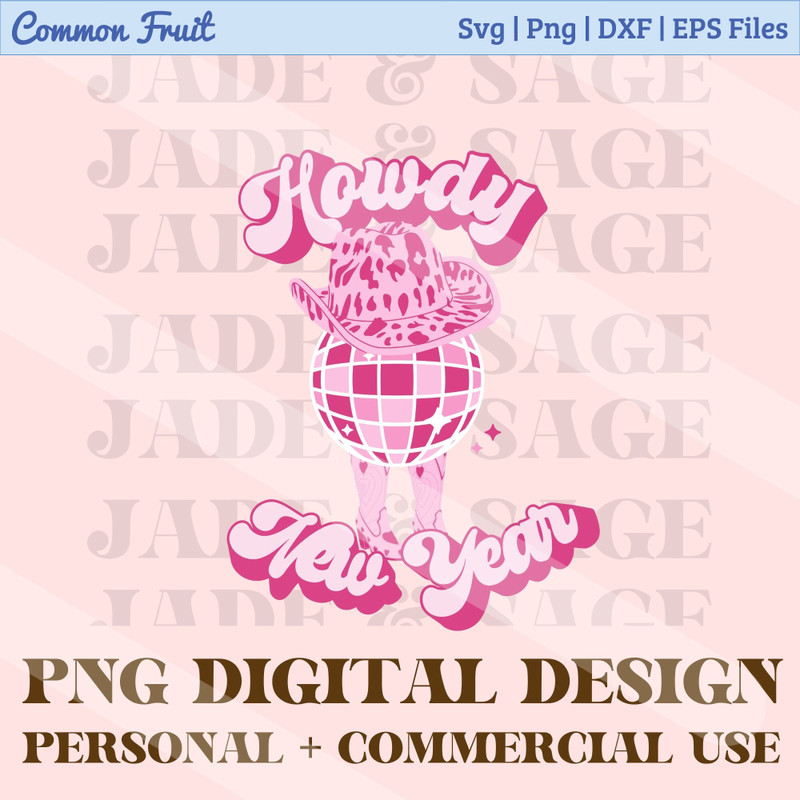 New Years Png, Howdy New Year Png, Disco Sublimation, Western Png, New Years Eve Png, Country Disco Png, Howdy Sublimation Design - 1.jpg