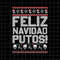 MR-2272023143643-feliz-navidad-putos-png-mexican-ugly-christmas-party-png-image-1.jpg