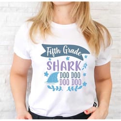 fifth grade shark doo t-shirts, funny teacher shirt, teacher shirt, teacher gift, teaching gift, teacher appreciation, b