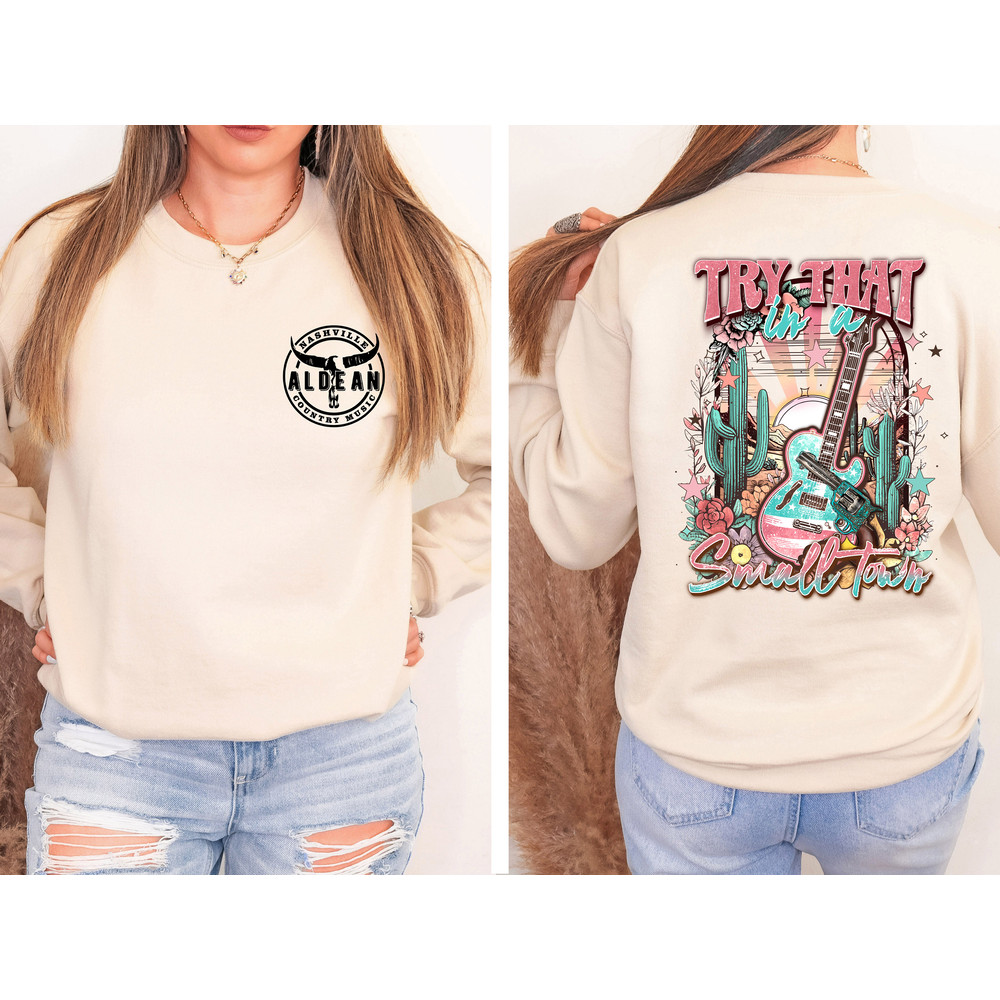 Jason Aldean Sweatshirt, Try that in a small town, Front and Back Sweatshirt,Jason Aldean Sweater,Country Music,Concert Sweatshirt,Nashville - 2.jpg
