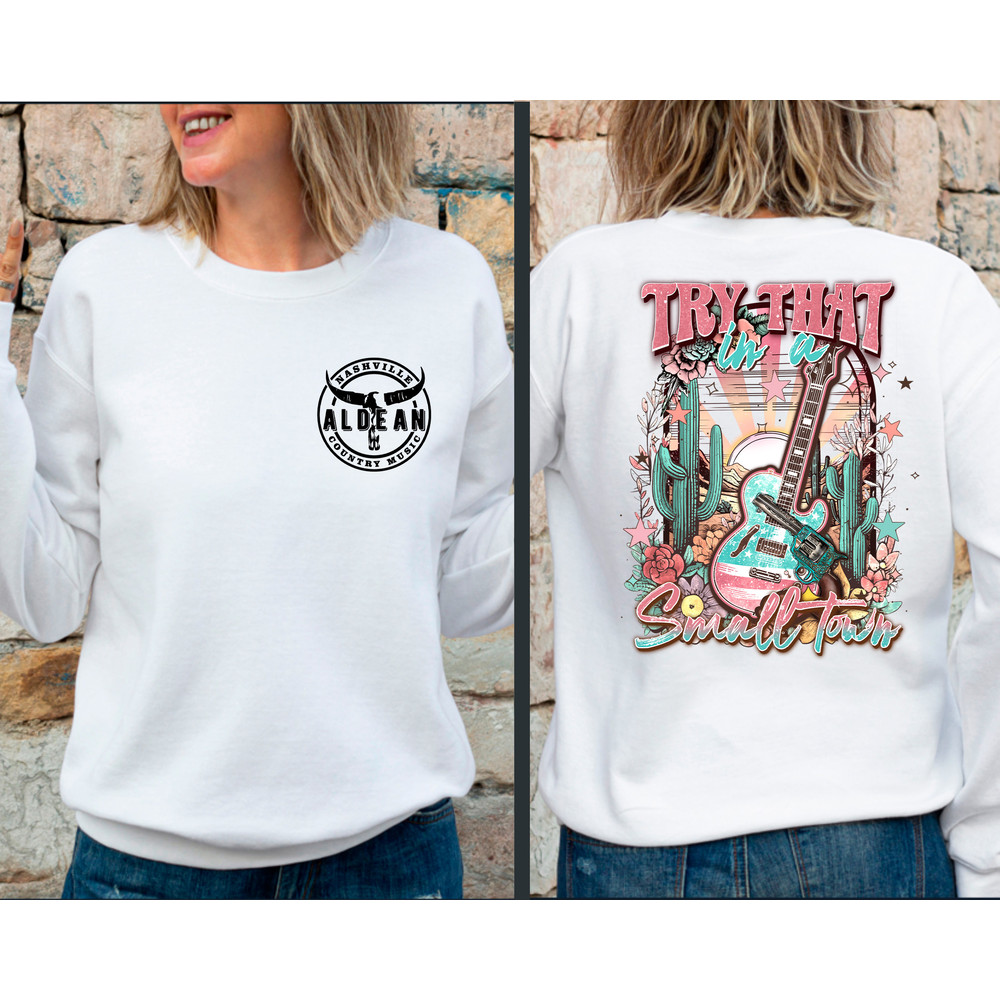 Jason Aldean Sweatshirt, Try that in a small town, Front and Back Sweatshirt,Jason Aldean Sweater,Country Music,Concert Sweatshirt,Nashville - 3.jpg