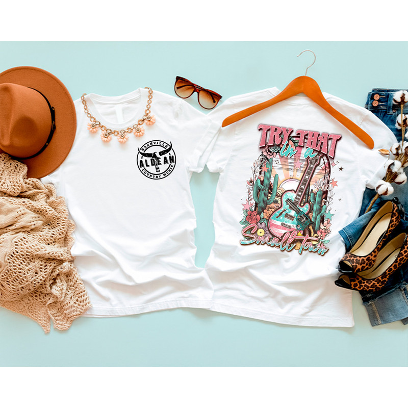 Jason Aldean, Try that in a small town, try that in a small town shirt,Front and Back Shirt, Jason Aldean tee, Country Music, Nashville - 4.jpg